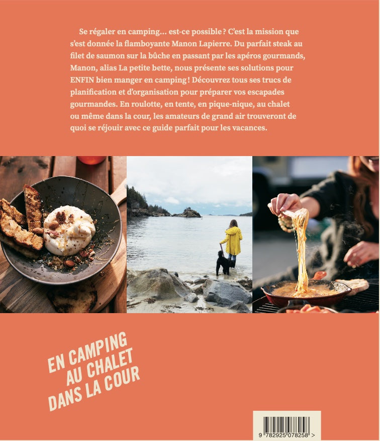 In fire! Lots of ideas for finally eating well while camping