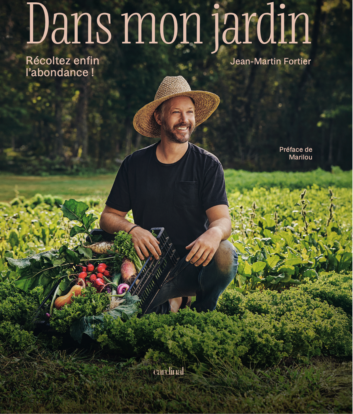 Dans mon jardin — Récoltez enfin l'abondance!