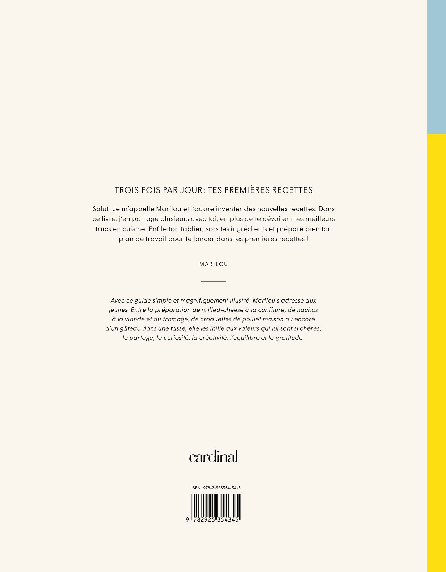 Trois fois par jour : Tes premières recettes