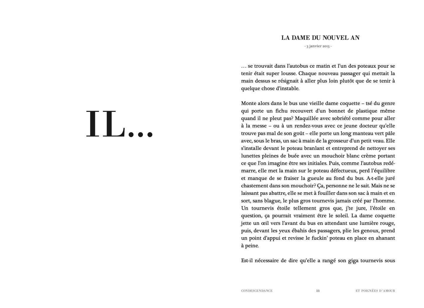 Condescendance et poignées d'amour