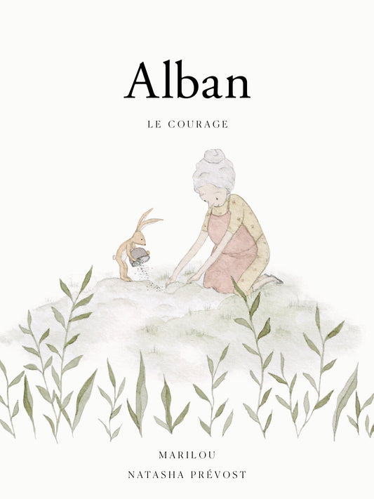 Alban : le courage [PAPIER]