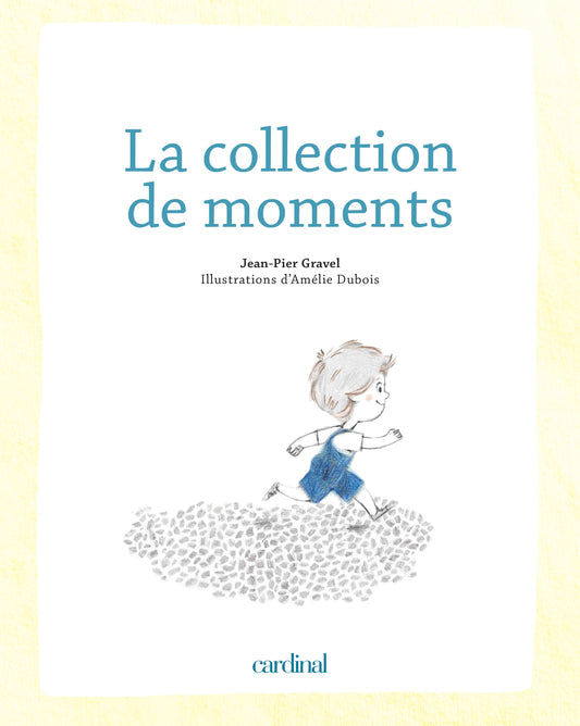 La collection de moments [NUMÉRIQUE]