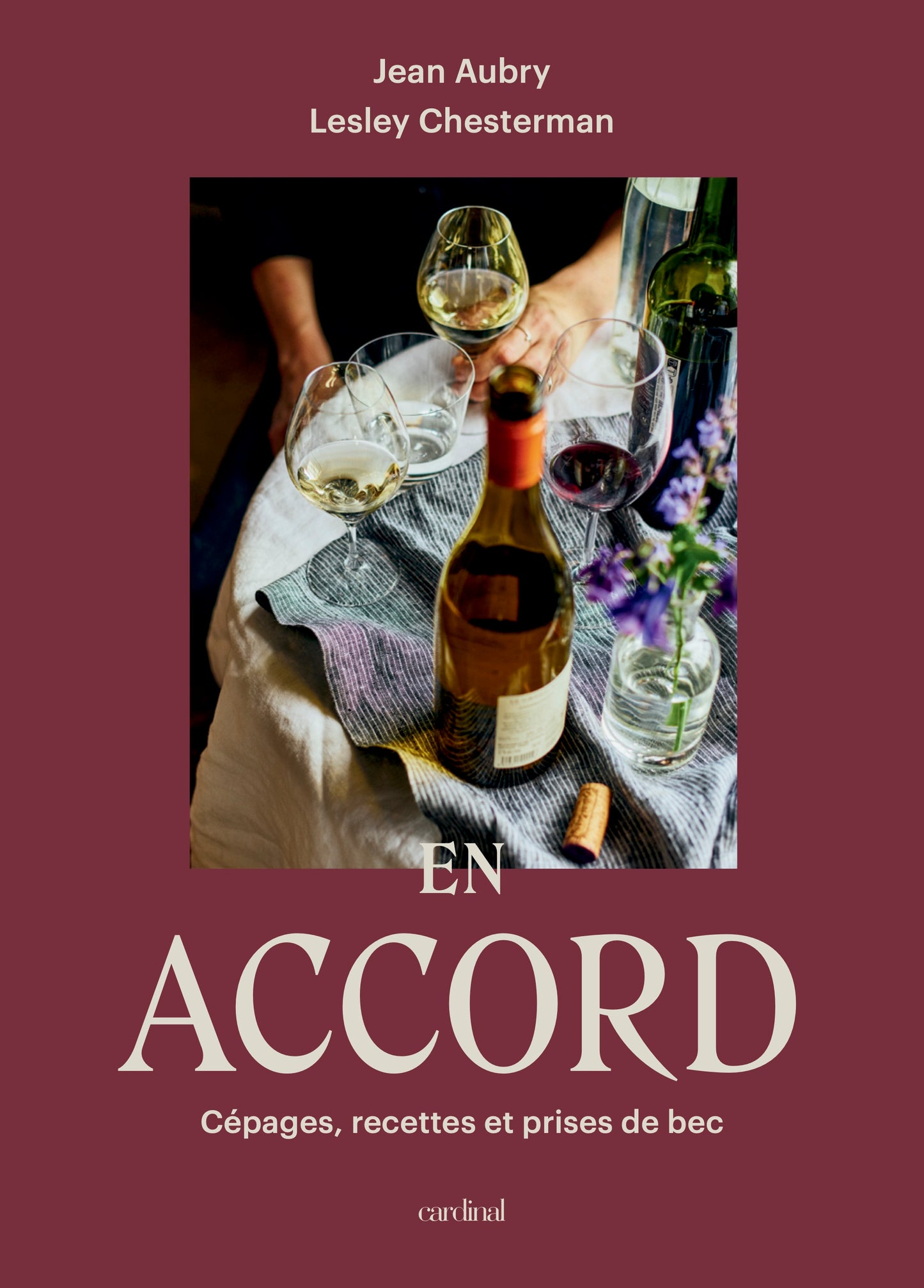 En accord — Cépages, recettes et prises de bec [LIVRE PAPIER]
