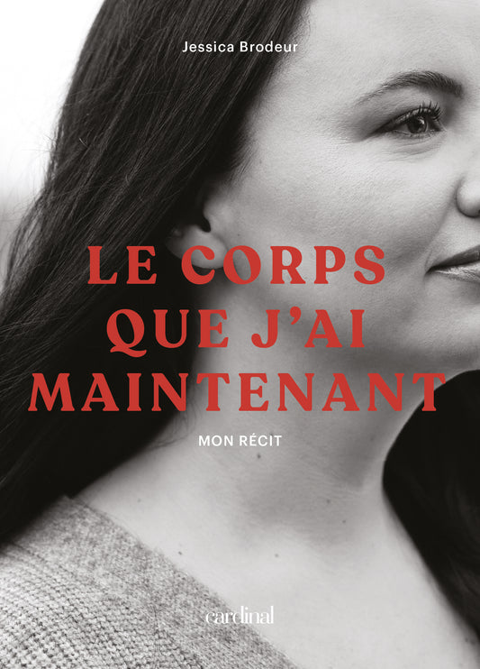 Le corps que j'ai maintenant [PAPIER]