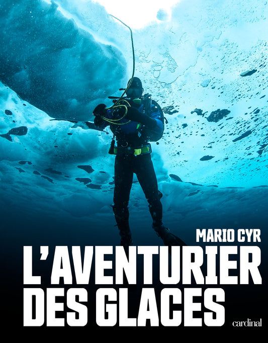 Aventurier des glaces (L')[PAPIER]