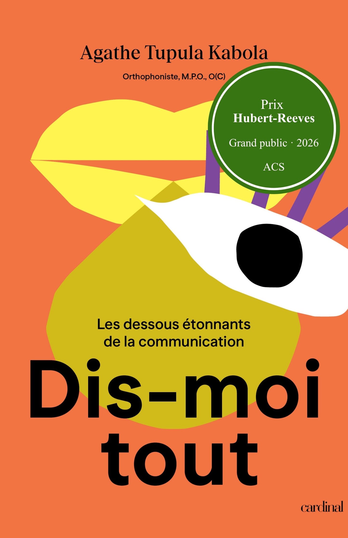 Dis-moi tout — Les dessous étonnants de la communication [LIVRE NUMÉRIQUE]