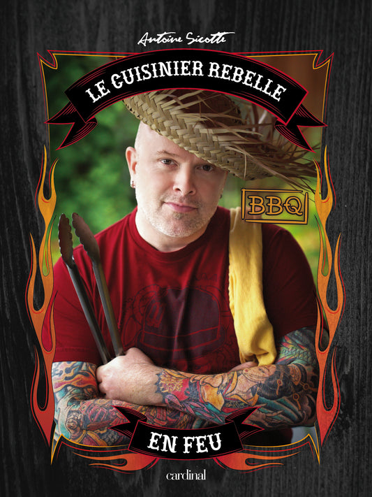 Cuisinier rebelle en feu (Le) [PAPIER]